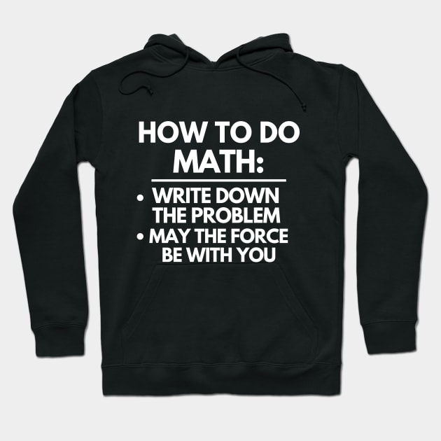 How to do math Hoodie by mksjr